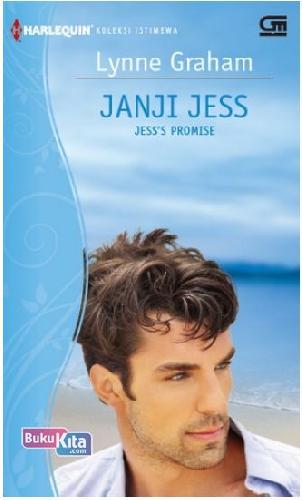 Cover Buku Harlequin Koleksi Istimewa: Janji Jess - Jess