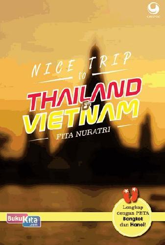 Cover Buku Nice Trip to Thailand & Vietnam