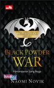 Temeraire Book 3 : Black Powder War