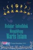Belajar Autodidak Menghitung Waris Islam