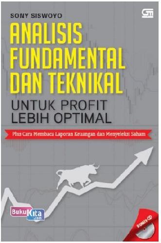 Cover Buku Analisis Fundamental dan Teknikal untuk Profit Lebih Optimal