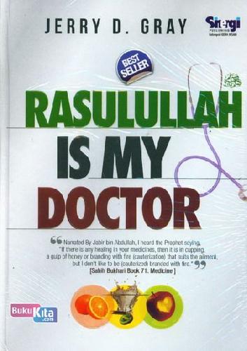 Cover Buku Rasulullah Is My Doctor Edisi Hard Cover