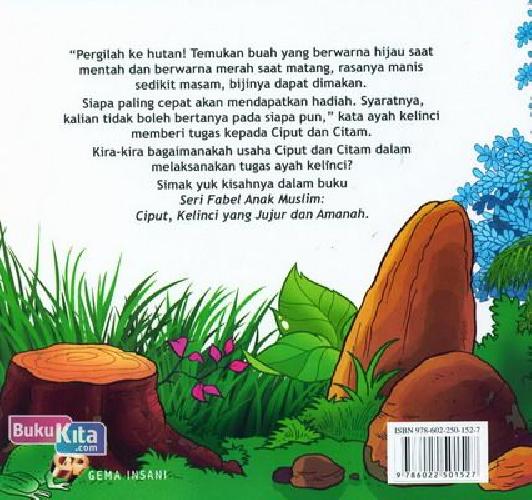 Cover Belakang Buku Seri Fabel Anak Muslim: Ciput Kelinci yang Jujur dan Amanah