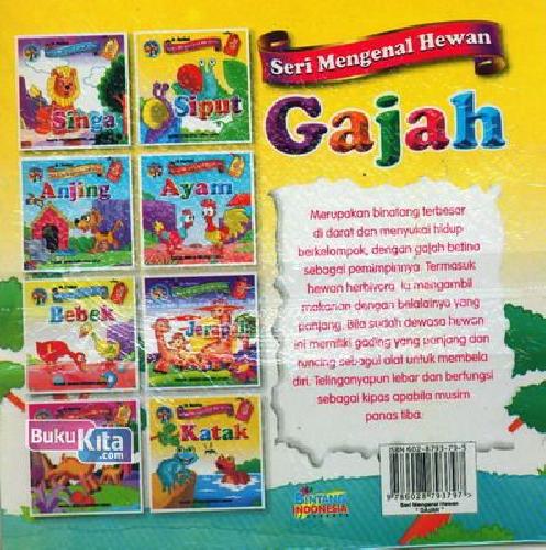 Cover Belakang Buku Seri Mengenal Hewan: Gajah (Bilingual+Full Color)