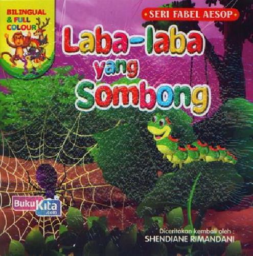 Cover Buku Laba-Laba yang Sombong (Bilingual+Full Color)