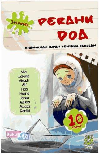Cover Buku Juiceme: Perahu Doa (Kisah-Kisah Indah Tentang Sekolah)