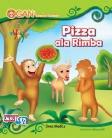 Ogan Dan Kawan-Kawan: Pizza Ala Rimba