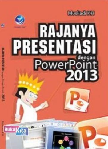 Cover Buku Rajanya Presentasi Dengan PowerPoint 2013
