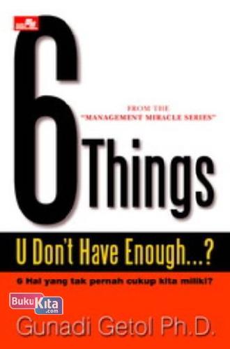 Cover Buku 6 Things U Don`t Have Enough