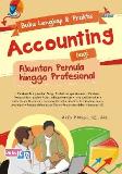 Buku Lengkap & Praktis Accounting Bagi Akuntan Pemula Hingga Profesional