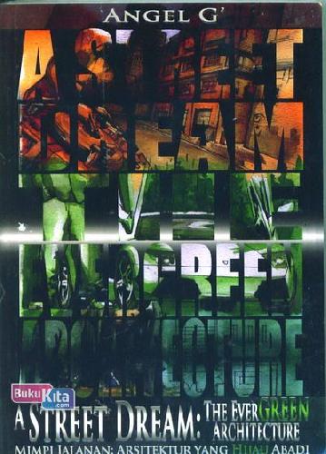 Cover Buku A Street Dream: The Evergreen Architecture