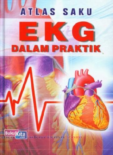 Cover Buku ATLAS SAKU EKG DALAM PRAKTEK