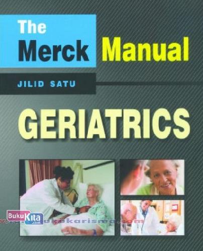 Cover Buku THE MERCK MANUAL GERIATRIK JILID 1