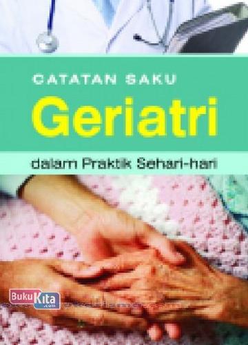 Cover Buku CATATAN SAKU GERIATRI
