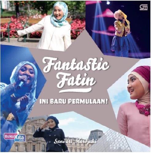 Cover Buku Fantastic Fatin: Ini Baru Permulaan!