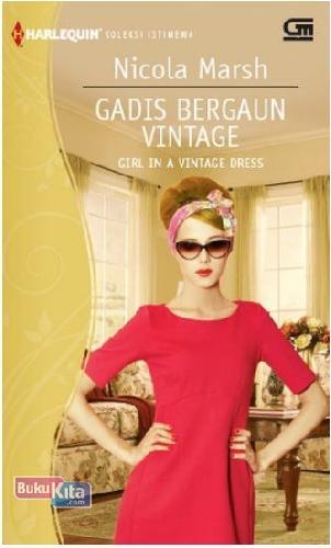 Cover Buku Harlequin Koleksi Istimewa: Gadis Bergaun Vintage - Girl in a Vintage Dress
