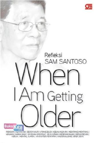 Cover Buku When I am Getting Older