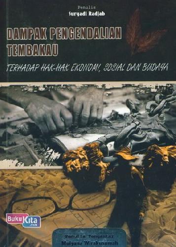 Cover Buku Dampak Pengendalian Tembakau Terhadap Hak-Hak Ekonomi, Sosial Dan Budaya