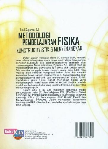 Cover Belakang Buku Metodologi Pembelajaran Fisika : Konstruktivistik & Menyenangkan (Edisi Revisi)