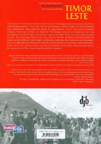 Cover Belakang Buku Dua Kali Merdeka : Esei Sejarah Politik Timor Leste