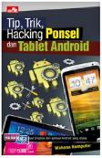 Tip Trik Hacking Ponsel dan Tablet Android