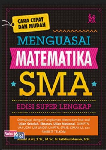 Cover Buku Cara Cepat & Mudah Menguasai Matematika SMA