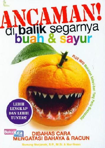 Cover Buku Ancaman di Balik Segarnya Buah dan Sayur