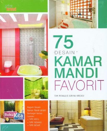 Cover Buku 75 Desain Kamar Mandi Favorit