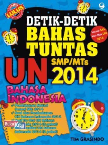 Cover Buku Detik-detik Bahas Tuntas UN Bahasa Indonesia SMP/MTS 2014