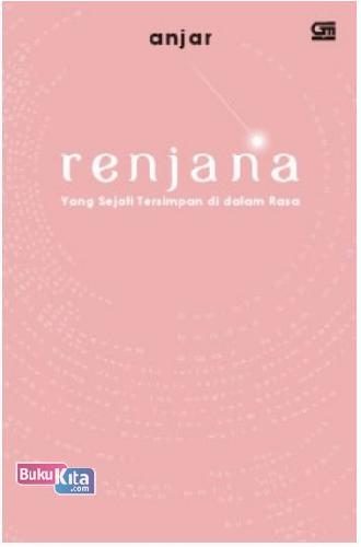 Cover Buku Renjana: Yang Sejati Tersimpan di Dalam Rasa