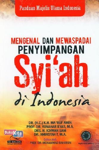 Cover Buku Mengenal Dan Mewaspadai Penyimpangan Syiah di Indonesia
