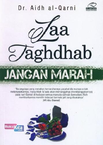 Cover Buku Laa Taghdhab Jangan Marah