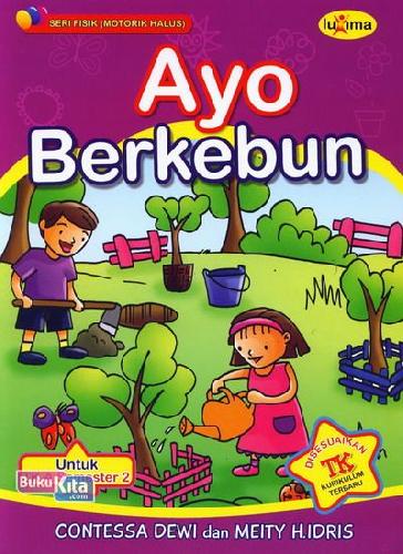 Cover Buku Ayo Berkebun (untuk TK A Semester 2)