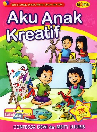 Cover Buku Aku Anak Kreatif  (Promo Luxima)