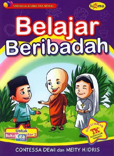 Cover Buku Belajar Beribadah (untuk TK A Semester 2) (Promo Luxima)