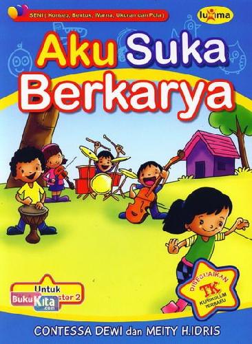 Cover Buku Aku Suka Berkarya  (Promo Luxima)