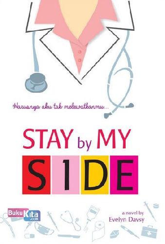 Cover Buku Stay by My side