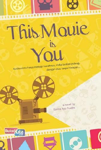 Cover Buku This Movie Is You