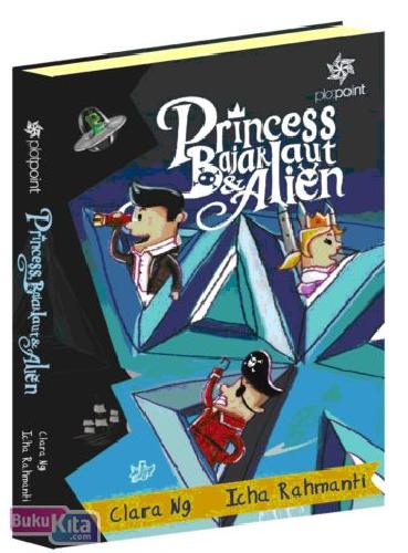 Cover Buku Princess. Bajak Laut. Dan Alien
