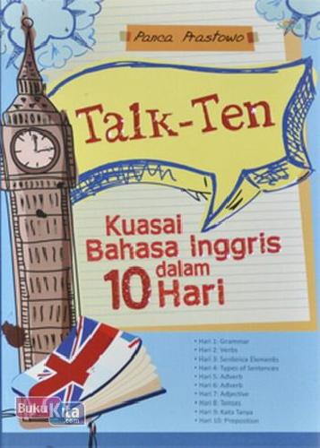 Cover Buku Talk-Ten: Kuasai Bahasa Inggris dalam 10 Hari