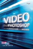 Video In Photoshop Untuk Fotografer Dan Desainer