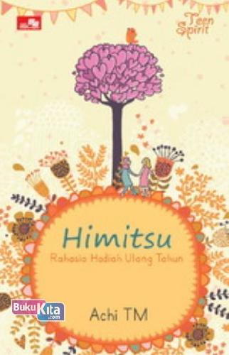 Cover Buku Teen Spirit: Himitsu: Rahasia Hadiah Ulang Tahun