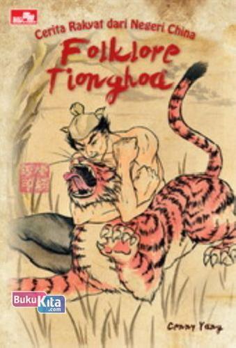 Cover Buku Cerita Rakyat dari Negeri China - Folklore Tionghoa