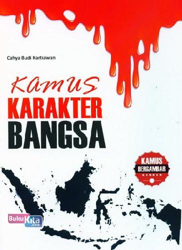 Cover Buku Kamus Karakter Bangsa (Kamus Bergambar)