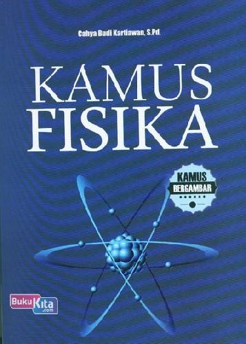 Cover Buku Kamus Fisika (Kamus Bergambar)
