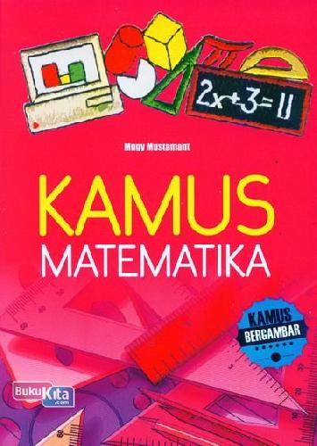 Cover Buku Kamus Matematika (Kamus Bergambar)