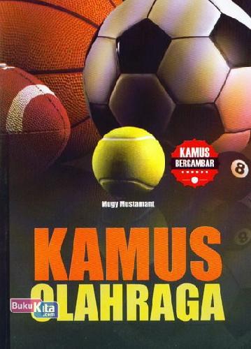 Cover Buku Kamus Olahraga (Kamus Bergambar)