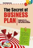 The Secret of Business Plan : Panduan Praktis Merencanakan Bisnis Plus Analisi Keuangan