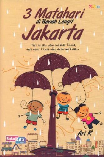 Cover Buku 3 Matahari di Bawah Langit Jakarta