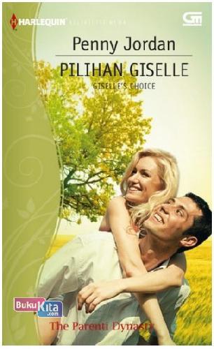 Cover Buku Harlequin Koleksi Istimewa: Pilihan Giselle - Giselle